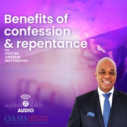 Benefits of Confession and Repentance Part 2  of 3 (audio)