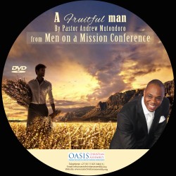 Become A Fruitful Man (Video) - Men On A Mission - Pastor Andrew Mutondoro