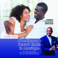 Obedience and Sexual Rights In Marriage (Audio)