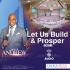 Let Us Build And Prosper Part 1 (Audio)