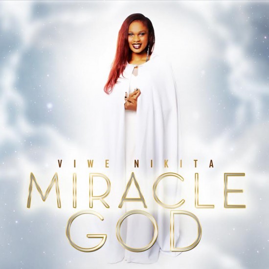Miracle God - Viwe nikita